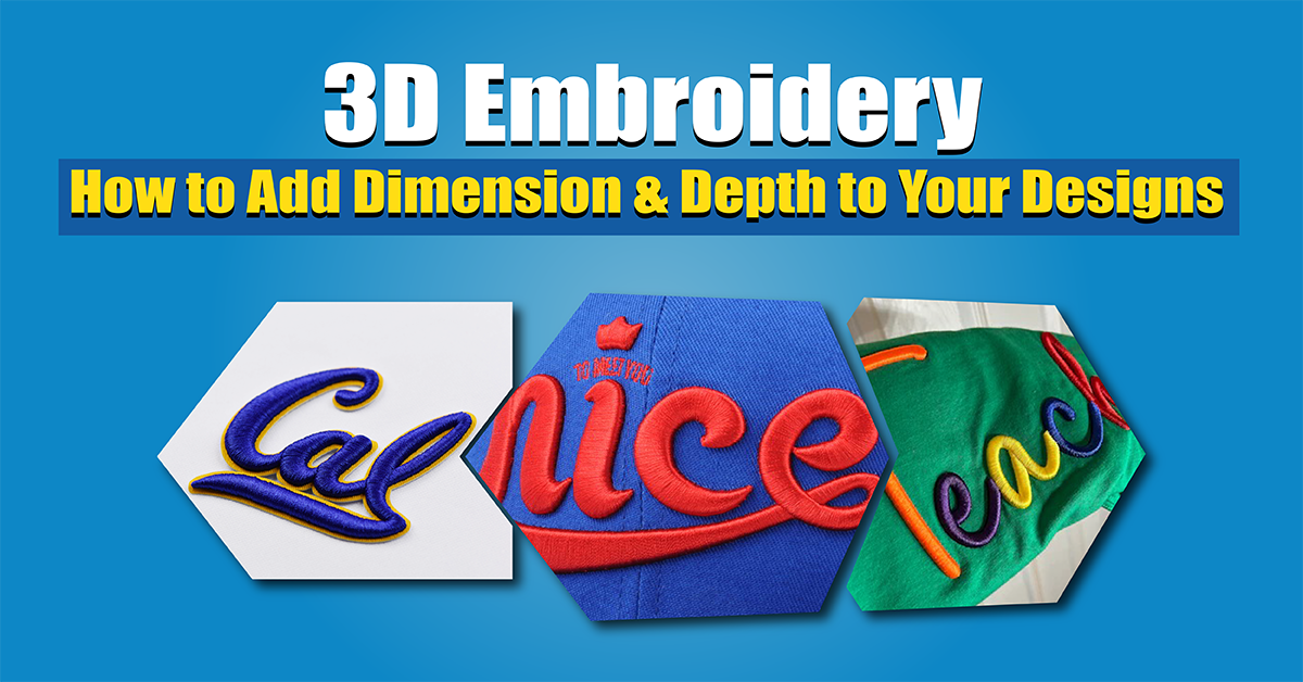 3D Embroidery How to Add Dimension & Depth to Your Designs